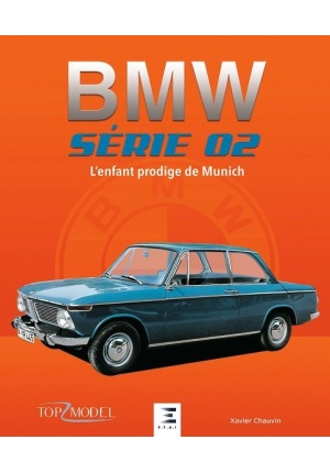 BMW série 02 L’enfant prodige de Munich
