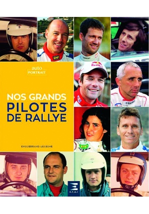 Nos grands pilotes de rallye