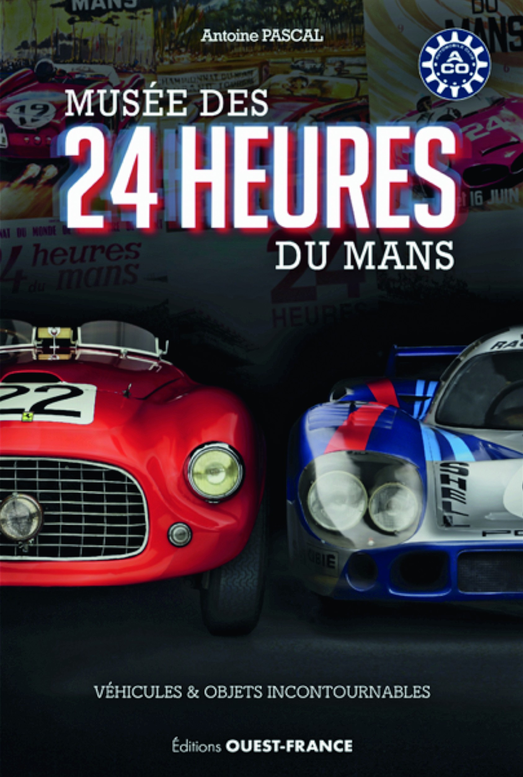 Musée des 24 Heures du Mans - Véhicules et objets incontournables