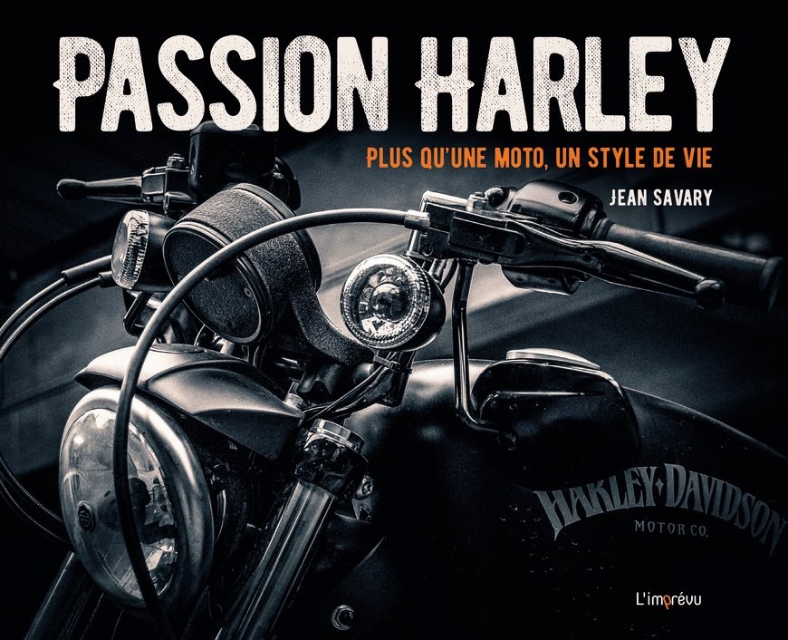 Passion Harley - Plus qu'une moto, un style de vie