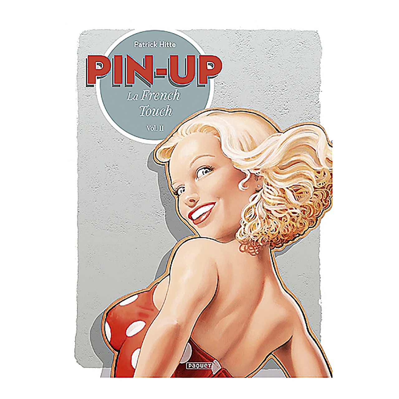 Pin-up La French touch tome 2