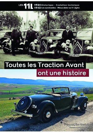 Toutes les Traction Avant ont une histoire – Tome 2 Les 11L 1934-1942