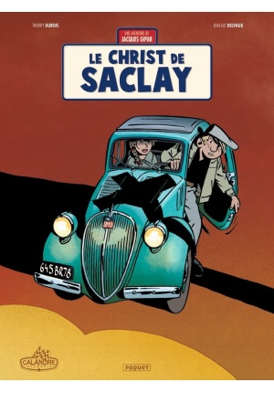 Le Christ de Saclay – Tome 9 – Une aventure de Jacques Gipar