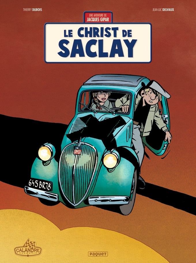 Le Christ de Saclay - Tome 9 - Une aventure de Jacques Gipar