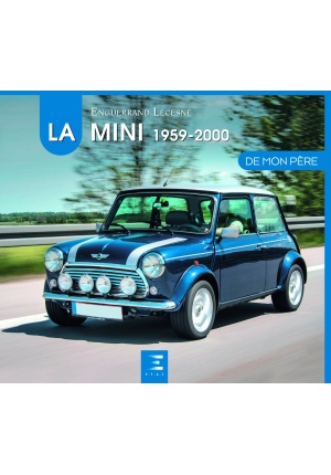 La Mini 1959-2000 de mon père