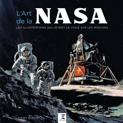 L'art de la Nasa Les illustrations qui lèvent le voile sur les missions