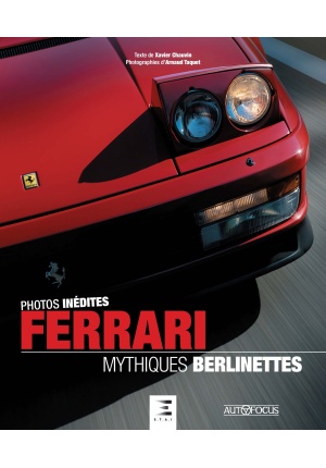 Ferrari mythiques berlinettes