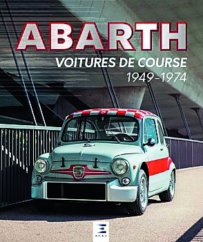 Abarth voitures de course 1949-1974