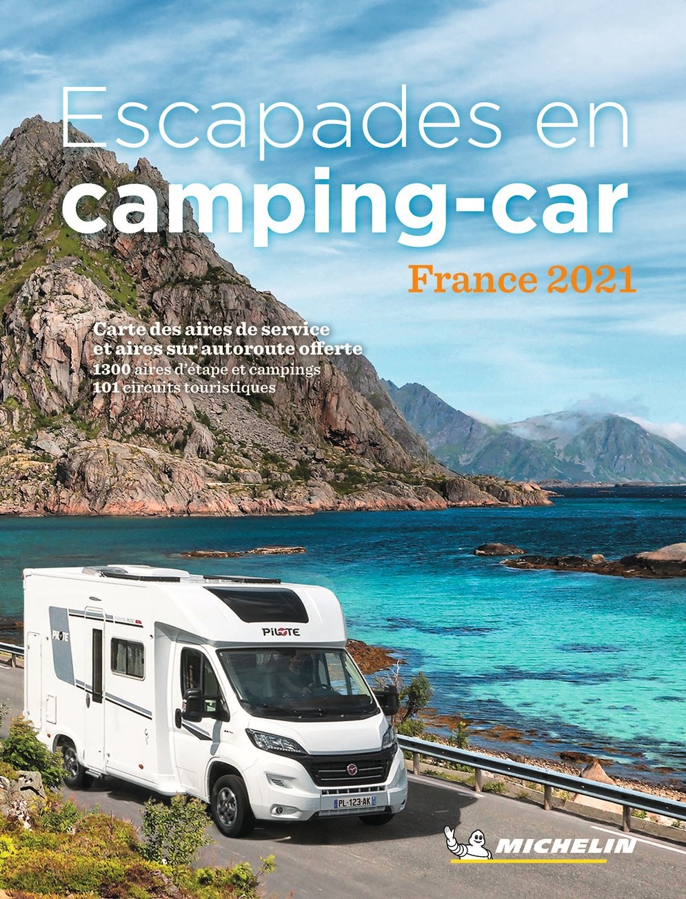 Escapades en camping-cars France 2021 Michelin