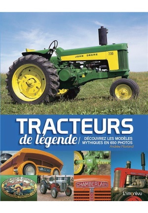 Tracteurs de légende découvrez les modèles mythiques en 650 photos