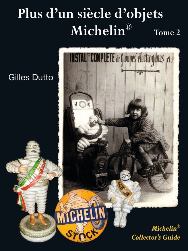 Plus d'un siècle d'objets Michelin® - Tome 2