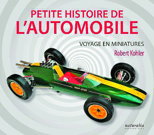 Petite histoire de l'automobile - Voyage en miniatures