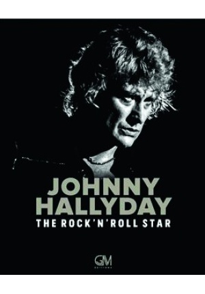 Johnny Hallyday – The Rock’N’Roll Star
