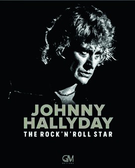 Johnny Hallyday - The Rock'N'Roll Star