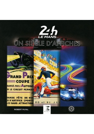 24 heures du mans, 100 ans d’affiches