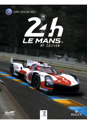 24 Heures du Mans 2021 – Le livre officiel