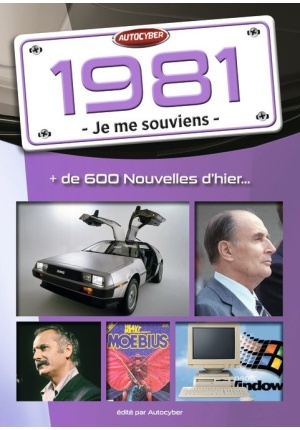 1981 – Je me souviens + de 600 nouvelles d’hier