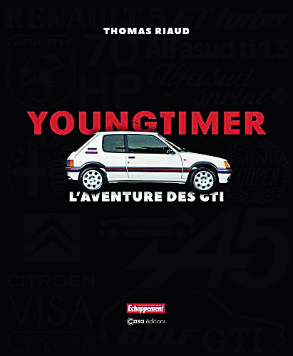 Youngtimer - L'aventure des GTI