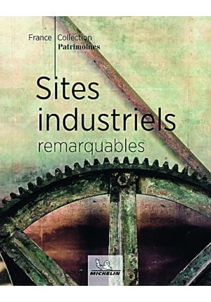 Sites industriels remarquables