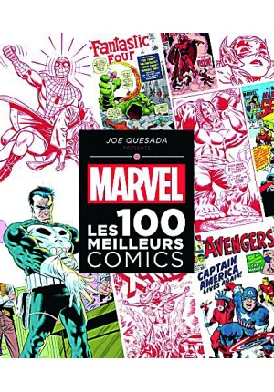 Marvel : les 100 meilleurs comics