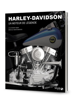Harley-Davidson Un moteur de légende