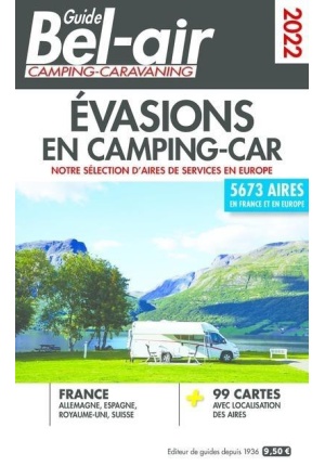 Guide bel-air - évasions en camping-car Edition 2022