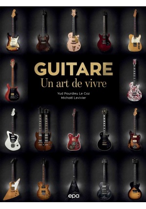 Guitare Un art de vivre