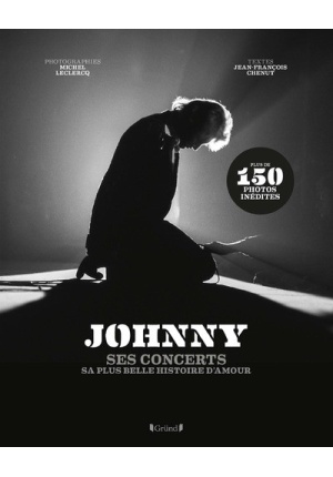 Johnny Ses concerts Sa plus belle histoire d'amour