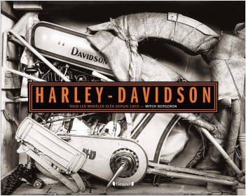 Harley-Davidson Tous les modèles clés depuis 1903