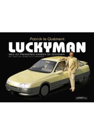 Luckyman Mes 250 premières années de designer