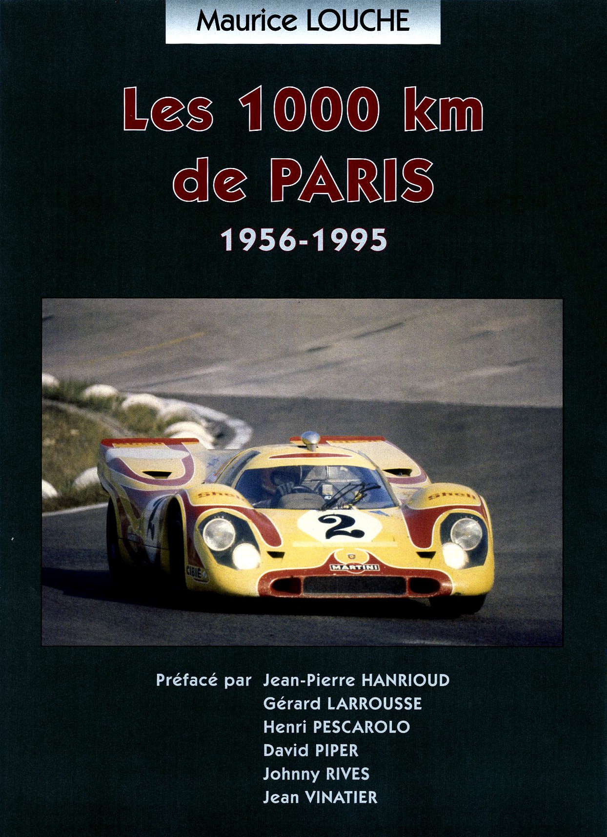 Les 1000 km de Paris 1956-1995