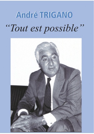 André Trigano “Tout est possible”