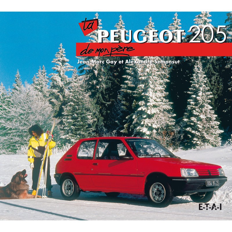 La Peugeot 205 de mon père