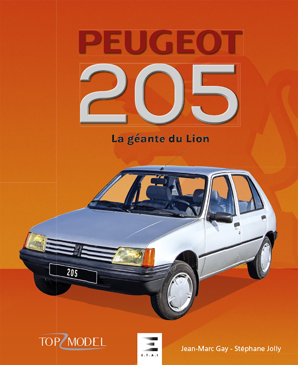 Peugeot 205 La géante du lion