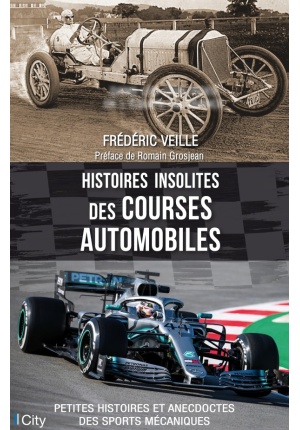 Histoires insolites des courses automobiles