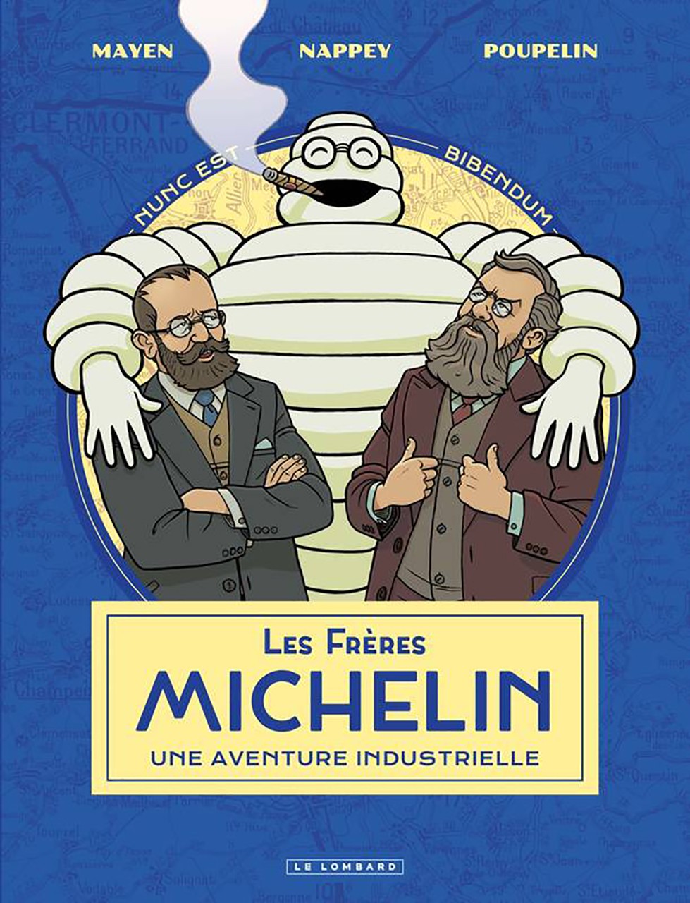 Les frères Michelin Une aventure industrielle