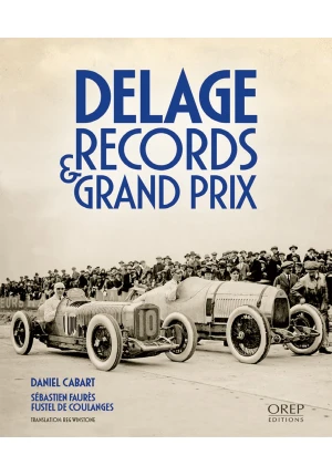 Delage – Records & Grand Prix