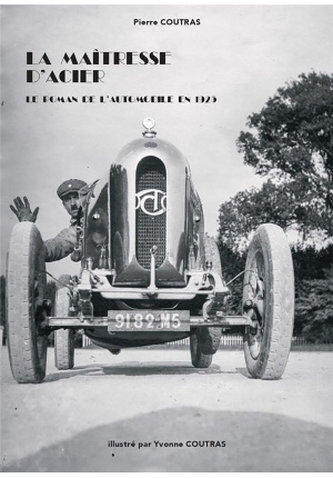 La maîtresse d’acier Le roman de l’automobile en 1925