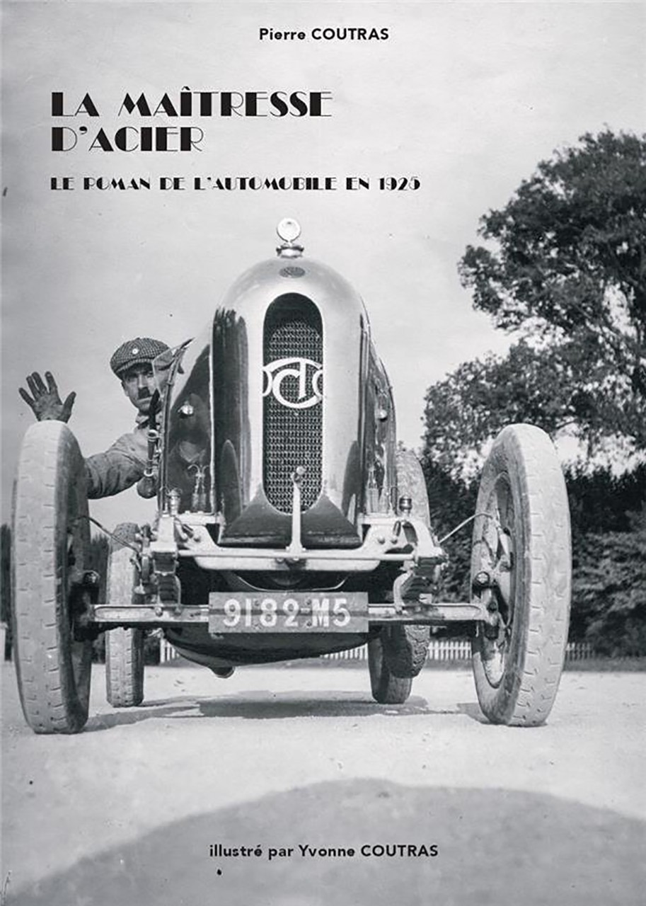 La maîtresse d'acier Le roman de l'automobile en 1925