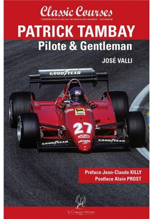 Patrick Tambay – pilote & gentleman