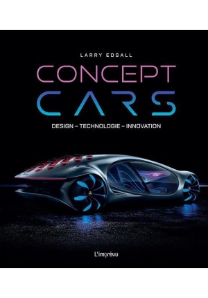 Concept Cars. Design – Technologie – Innovation