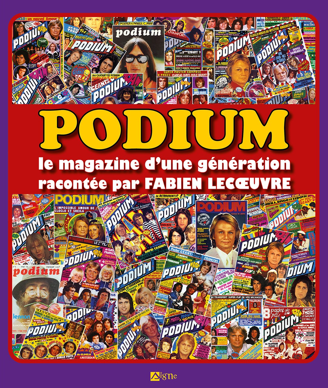 Podium Le magazine d'une génération racontée par Fabien Lecoeuvre