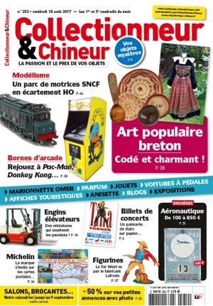 Collectionneur&Chineur n° 252 du 18/08/2017