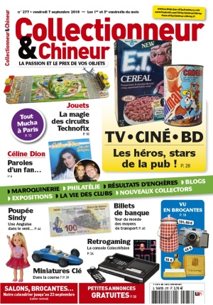 Collectionneur&Chineur n° 277 du 07/09/2018