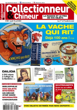 Collectionneur&Chineur n° 339 du 15/04/2021