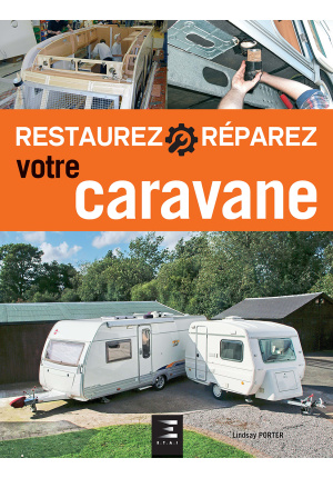 Restaurez Réparez votre caravane