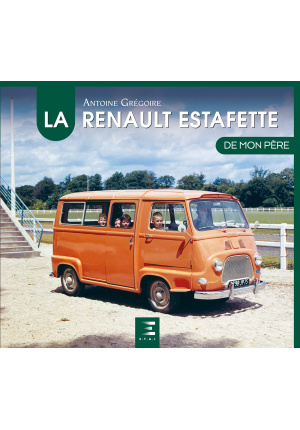 La Renault estafette de mon père