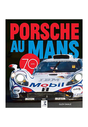 Porsche au Mans, 70 ans