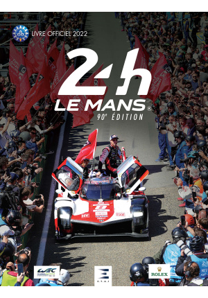 24 Heures du Mans 2022, le livre officiel