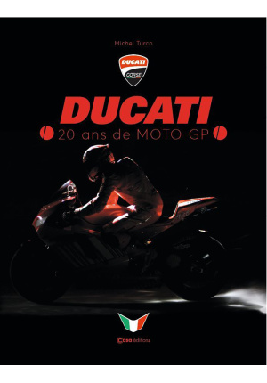 Ducati 20 ans de moto GP